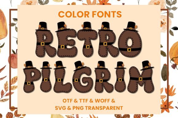 Retro Pilgrim: Enchanting Color Font for Thanksgiving Designs